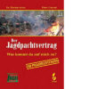 Der Jagdpachtvertrag