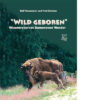 Wild geboren