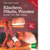 Räuchern, Pökeln, Wursten